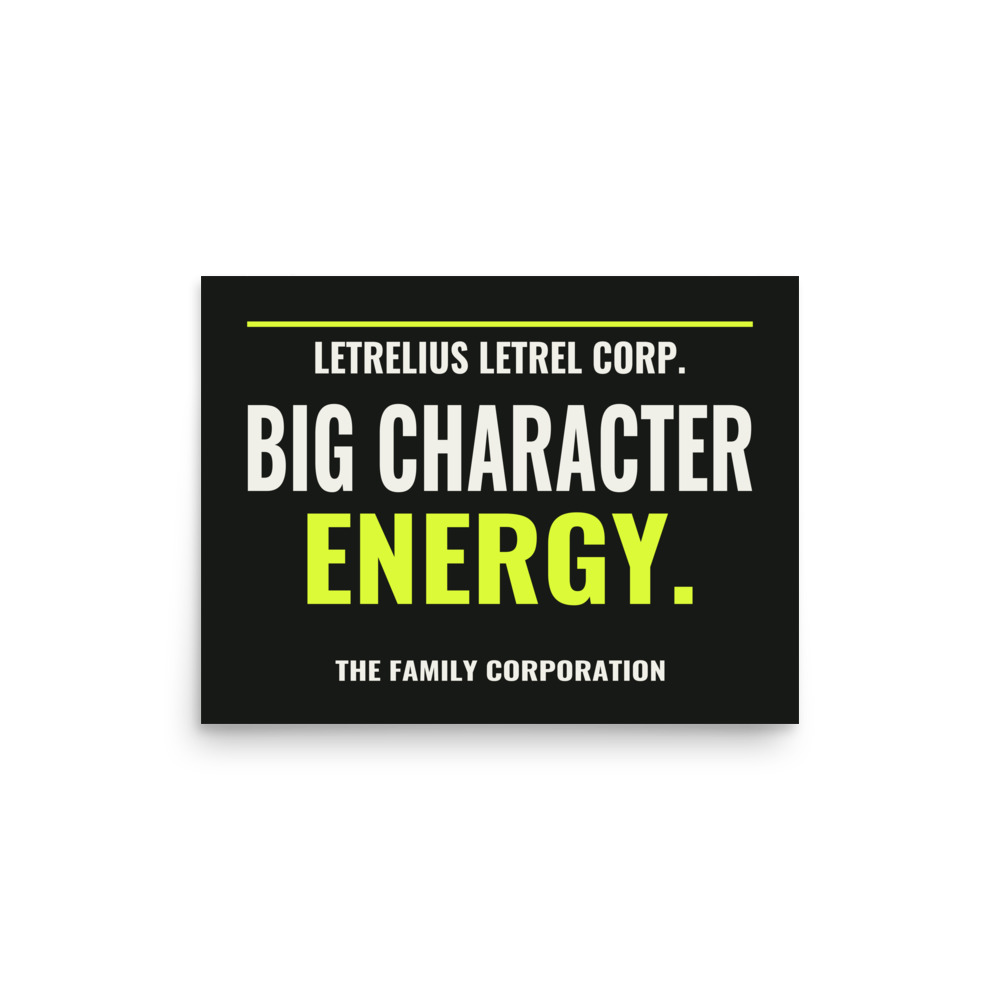 LLC Big Character Poster, default. Printful product mockup.