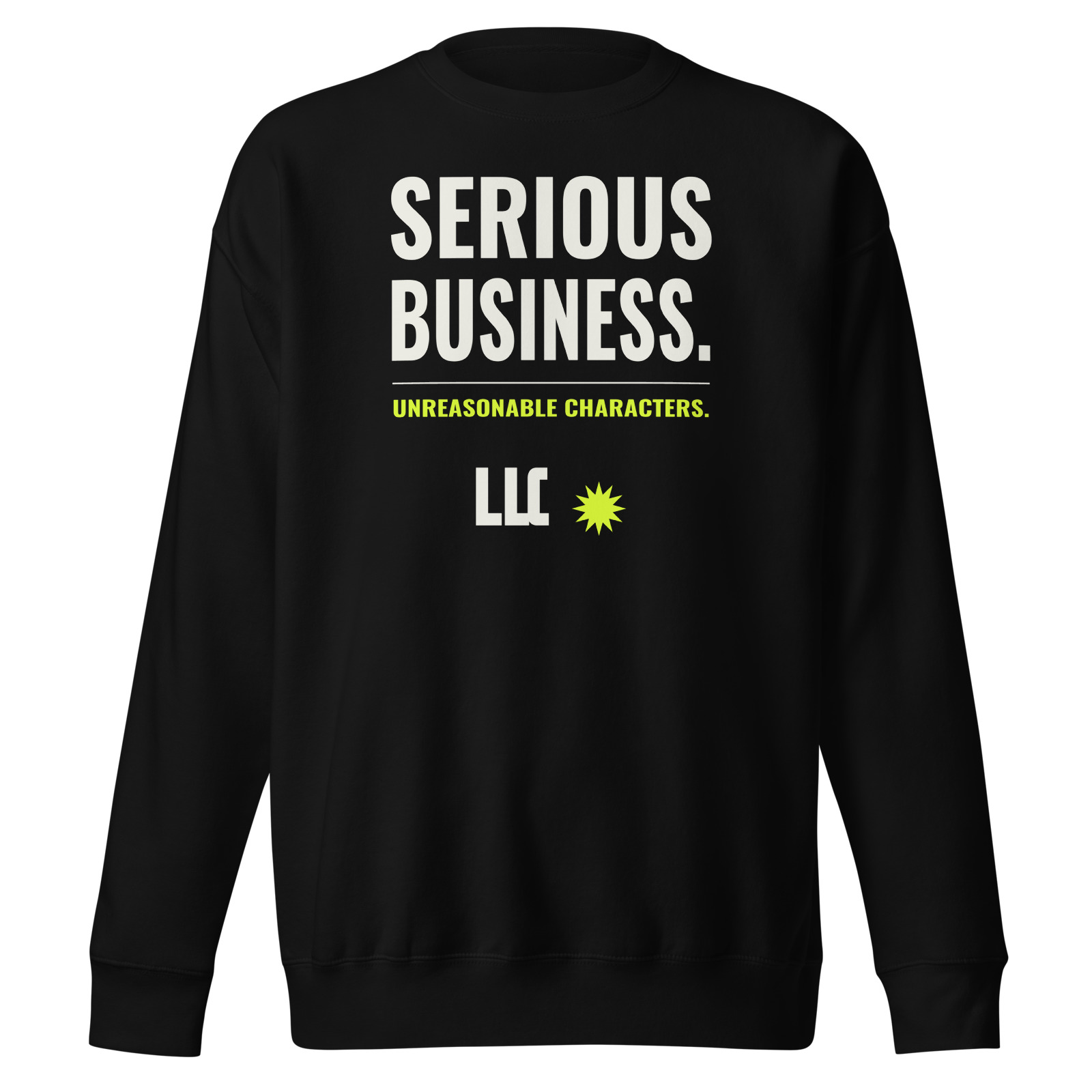 LLC Serious Business Crewneck in Black, front view. Printful product mockup.