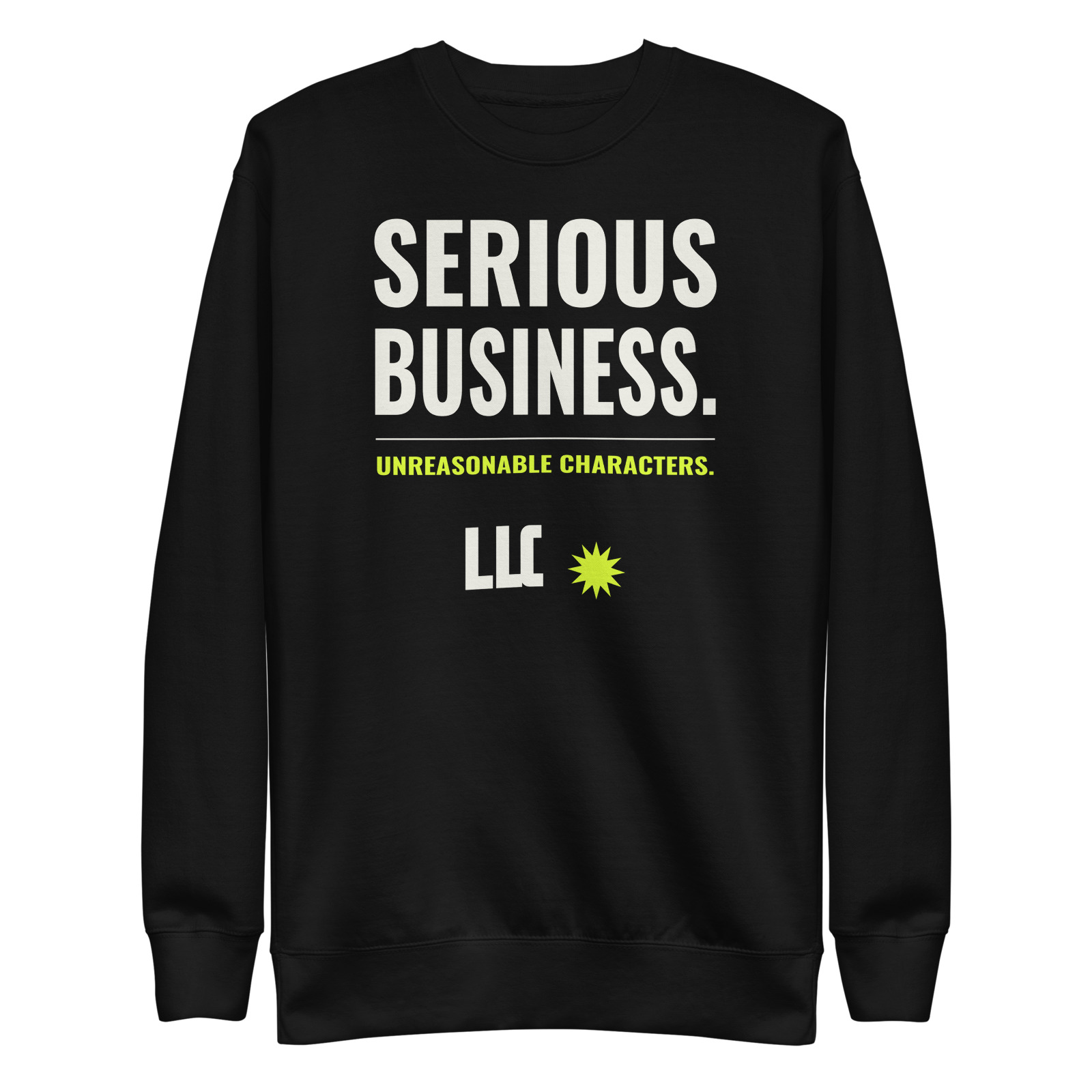 LLC Serious Business Crewneck in Black, front view. Printful product mockup.